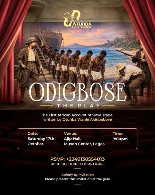 “ODIGBOSE: THE PLAY” SET TO PREMIERE OCTOBER 17 AT MUSON CENTRE, LAGOS